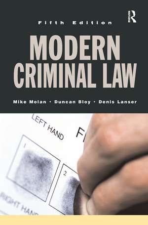 Modern Criminal Law: Fifth Edition de Mike Molan