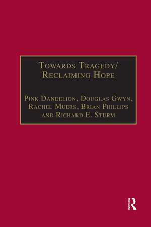 Towards Tragedy/Reclaiming Hope: Literature, Theology and Sociology in Conversation de Pink Dandelion