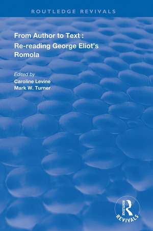 From Author to Text: Re-reading George Eliot's Romola de Caroline Levine