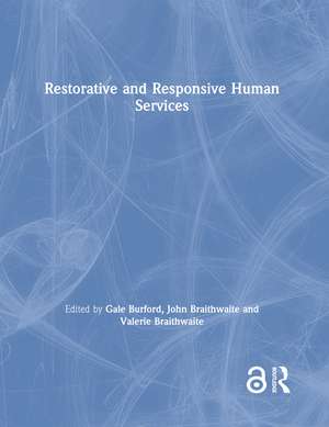 Restorative and Responsive Human Services de Gale Burford