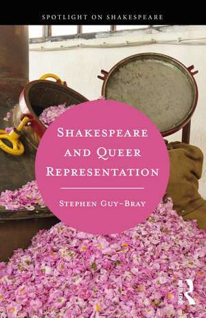 Shakespeare and Queer Representation de Stephen Guy-Bray