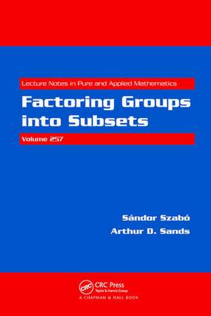 Factoring Groups into Subsets de Sandor Szabo