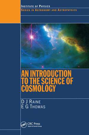 An Introduction to the Science of Cosmology de Derek Raine