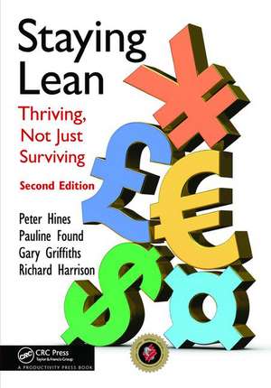 Staying Lean: Thriving, Not Just Surviving, Second Edition de Peter Hines