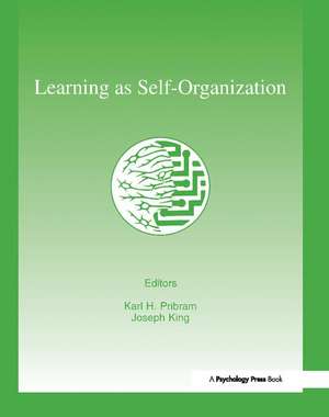 Learning As Self-organization de Karl H. Pribram