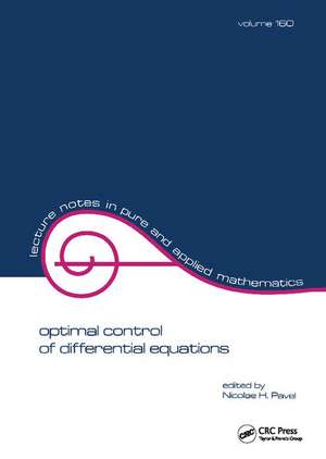 Optimal Control of Differential Equations de Nicolae H. Pavel