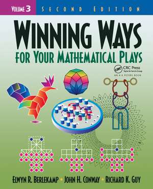 Winning Ways for Your Mathematical Plays, Volume 3 de Elwyn R. Berlekamp