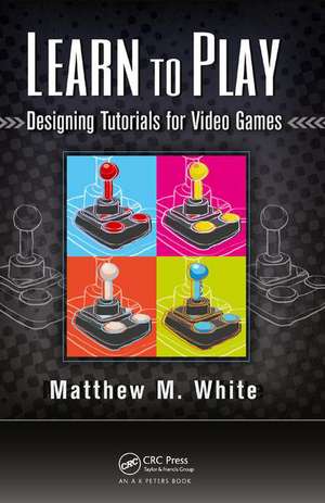 Learn to Play de Matthew M White