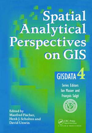 Spatial Analytical Perspectives on GIS de Manfred M Fischer