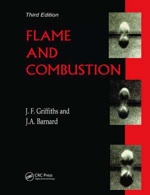 Flame and Combustion de J.F. Griffiths