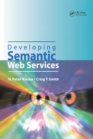 Developing Semantic Web Services de H. Peter Alesso