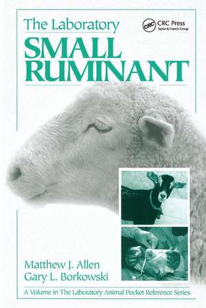 The Laboratory Small Ruminant de Matthew J. Allen