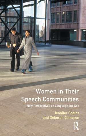 Women in Their Speech Communities de Jennifer Coates