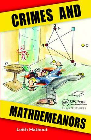 Crimes and Mathdemeanors de Leith Hathout