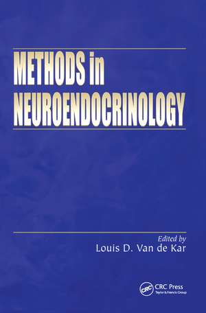 Methods in Neuroendocrinology de Louis D. Van de Kar