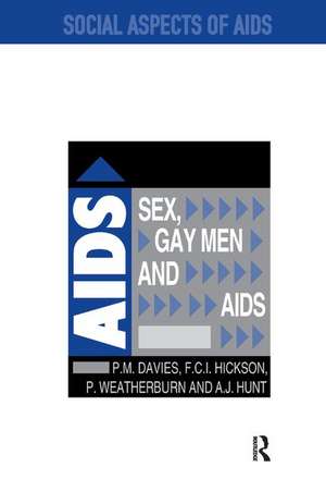 Sex, Gay Men and AIDS de Peter Davies