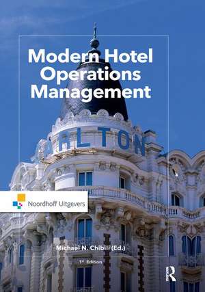 Modern Hotel Operations Management de Michael Chibili