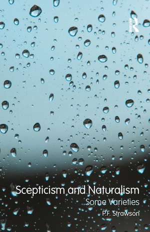 Scepticism and Naturalism: Some Varieties de P.F. Strawson