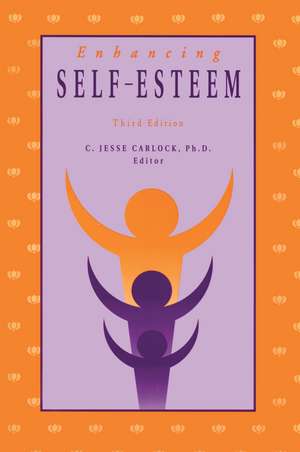 Enhancing Self Esteem de C. Jesse Carlock