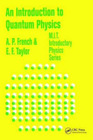 An Introduction to Quantum Physics de A.P. French