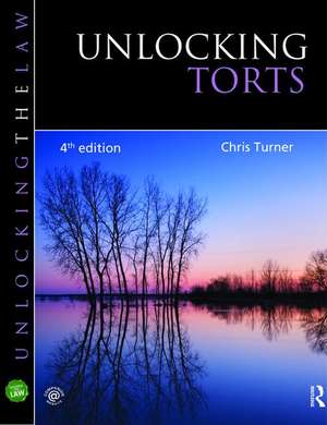 Unlocking Torts de Chris Turner