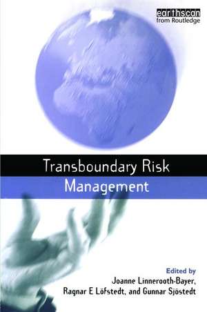 Transboundary Risk Management de Joanne Linnerooth-Bayer