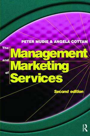 Management and Marketing of Services de Peter Mudie