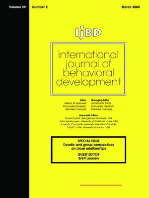 Dyadic And Group Perspectives On Close Relationships: Special Issue of International Journal of Behavioral Development de Brett Laursen