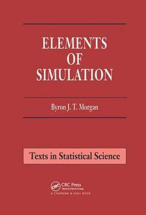 Elements of Simulation de Byron J.T. Morgan