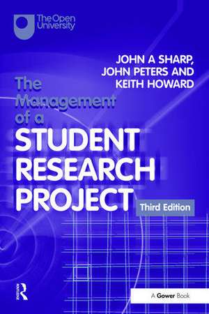 The Management of a Student Research Project de John A Sharp