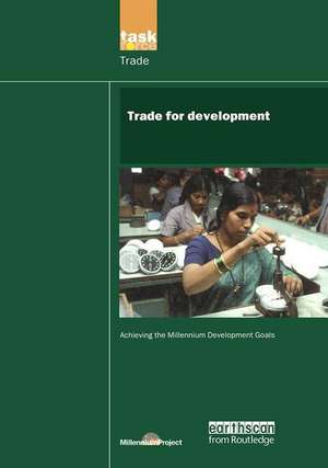 UN Millennium Development Library: Trade in Development de UN Millennium Project