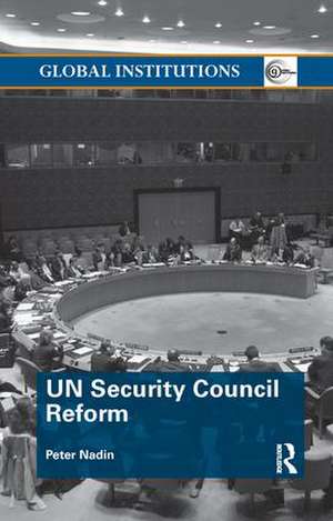 UN Security Council Reform de Peter Nadin