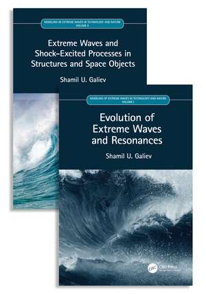 Modeling of Extreme Waves in Technology and Nature, Two Volume Set de Shamil U. Galiev