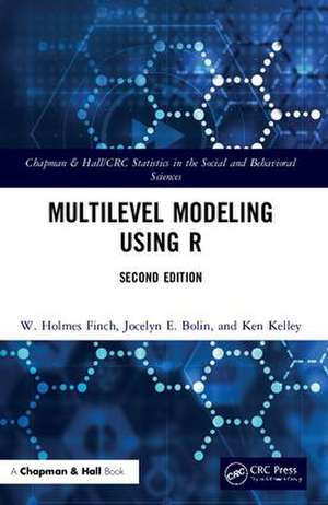 Multilevel Modeling Using R de W. Holmes Finch