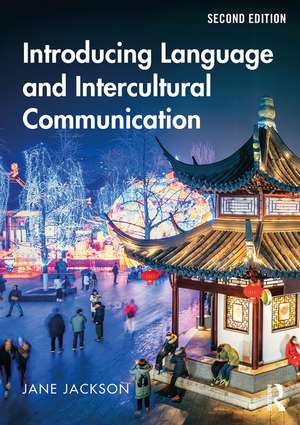 Introducing Language and Intercultural Communication de Jane Jackson