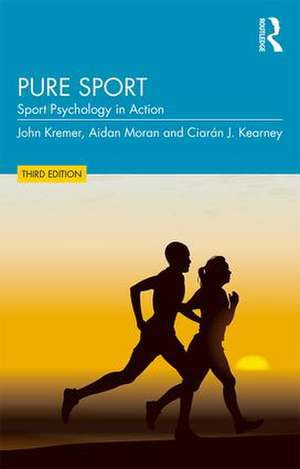 Pure Sport: Sport Psychology in Action de John Kremer