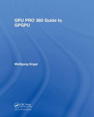 GPU PRO 360 Guide to GPGPU de Wolfgang Engel