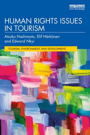 Human Rights Issues in Tourism de Atsuko Hashimoto