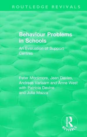 Behaviour Problems in Schools: An Evaluation of Support Centres de Peter Mortimore