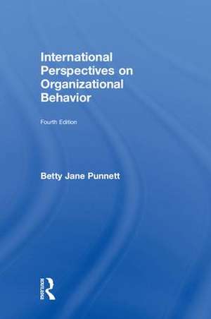 International Perspectives on Organizational Behavior de Betty Jane Punnett