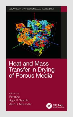 Heat and Mass Transfer in Drying of Porous Media de Peng Xu