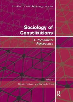 Sociology of Constitutions: A Paradoxical Perspective de Alberto Febbrajo