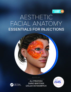 Aesthetic Facial Anatomy Essentials for Injections de Ali Pirayesh