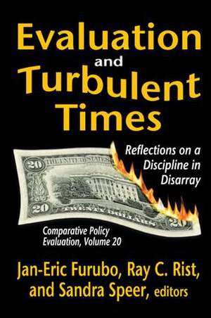 Evaluation and Turbulent Times: Reflections on a Discipline in Disarray de Jan-Eric Furubo