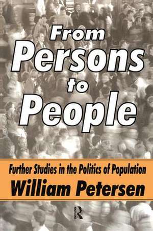 From Persons to People: A Second Primer in Demography de William Petersen