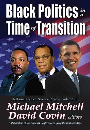 Black Politics in a Time of Transition de David Covin