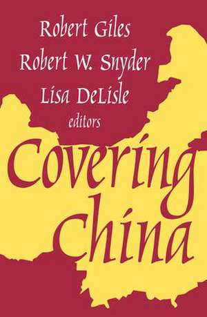 Covering China de Ralph Izard