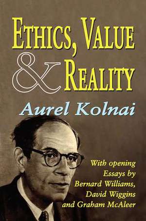 Ethics, Value, and Reality de Aurel Kolnai