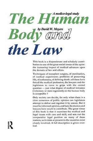 Human Body and the Law: A Medico-legal Study de David Meyers