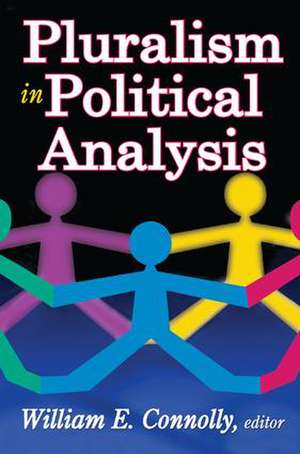 Pluralism in Political Analysis de William Connolly